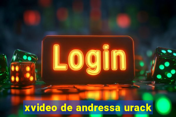 xvideo de andressa urack